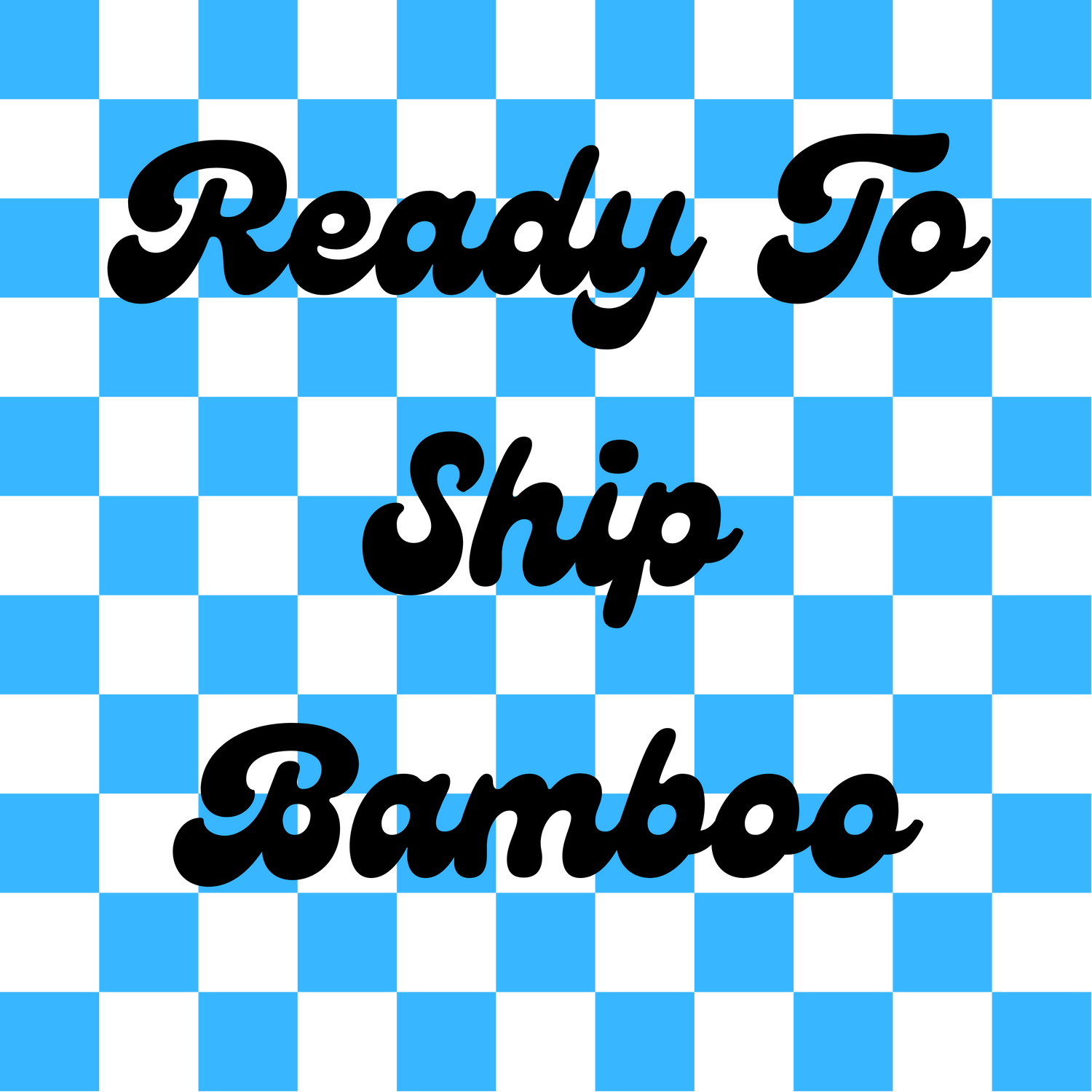 Ready To Ship Bamboo